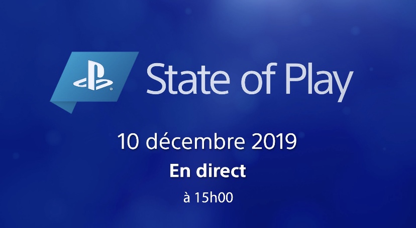 State of Play décembre 2019